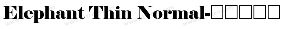 Elephant Thin Normal字体转换